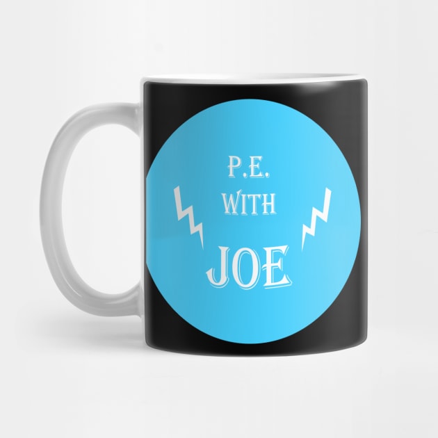 PE with Joe by Maya Designs CC